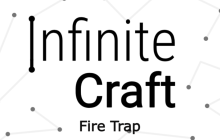 Infinite Craft Recipes - How to make Fire Trap? img