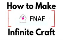 How to Make FNAF in Infinite Craft img