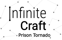 Infinite Craft Recipes - How to make Prison Tornado? img